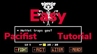 How To Beat Muffet Tutorial Pacifist [upl. by Eiramassenav698]