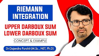 Real Analysis  Riemann Integral  Upper amp Lower Darboux Sum  Definition With Examples [upl. by Pontone]