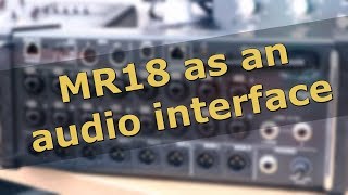 Setting up MR18 as an Audio Interface [upl. by Minardi]