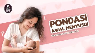 Pondasi Awal Menyusui [upl. by Wandy491]