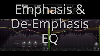 emphasis and de emphasis EQ [upl. by Revell]