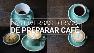 Las diversas formas de preparar café [upl. by Narad888]