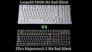 Filco Majestouch 2S vs Leopold 980M MX Silent [upl. by Aneej]