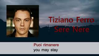 Tiziano Ferro  Sere Nere Lyrics English translation [upl. by Nodnarb]