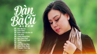 Album Đàn Bà Cũ  Cảm Giác  Lưu Ánh Loan [upl. by Aneelad955]