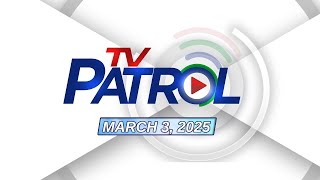 TV Patrol Livestream  March 3 2025 Full Episode Replay [upl. by Chelsey620]