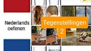 Tegenstellingen 2  Nederlands leren  woordenschat  NT2  learn Dutch [upl. by Led]