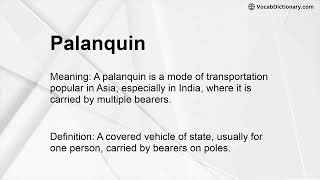 Palanquin Meaning [upl. by Naujak]