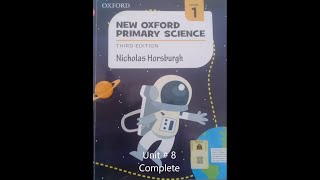 Grade 1 Science Unit 8 New OXFORD PRIMARY SCIENCE [upl. by Assiran95]