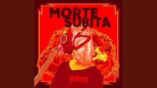 Morte Súbita [upl. by Valentine]