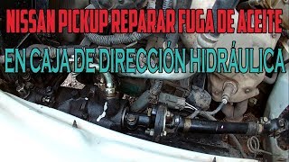 Cómo Reparar Fugas de Aceite en Caja de Dirección Hidráulica [upl. by Einej]