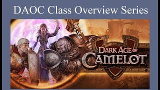 DAoC Class Overview Series Introduction [upl. by Paule617]