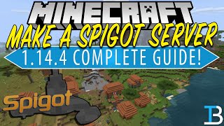 How To Make A Spigot Server in Minecraft 1144 [upl. by Ruperto]