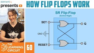 How Flip Flops Work  The Learning Circuit [upl. by Eliades]