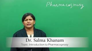 Introduction to Pharmacognosy  Pharmacognosy amp Phytopharmaceuticals [upl. by Dorita]