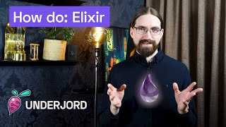 How Do Elixir  Part 1  Functional Programming [upl. by Erdua]