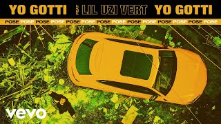 Yo Gotti  Pose Audio ft Lil Uzi Vert [upl. by Adieno]