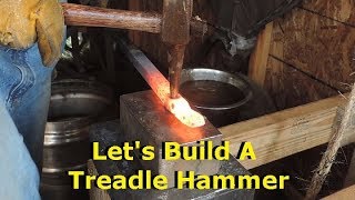 Blacksmithing Lets Build A Treadle Hammer [upl. by Atnauqahs740]