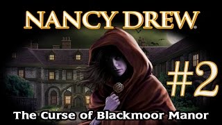 Nancy Drew Curse of Blackmoor Manor Walkthrough part 2 [upl. by Akit]