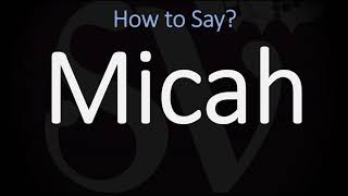 How to Pronounce Micah CORRECTLY [upl. by Maltz]