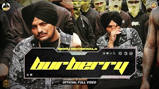 Burberry Official Video Sidhu Moose Wala  Moosetape  The Kidd  Teji Sandhu [upl. by Anna159]