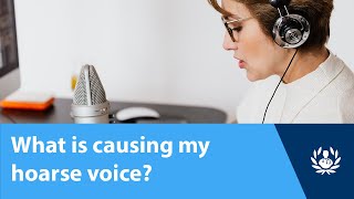 What is causing my hoarse voice [upl. by Benjie]