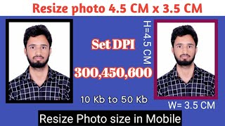 Photo Size 45 CM x 35 CM with 300 DPI  How to resize photo in Mobile Photo ko Cm mein kaise kare [upl. by Aryk]