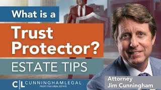 What is a Trust Protector and Do I NEED One Estate Planning Tips [upl. by Rehctaht]