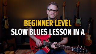 Beginner 12 Bar Slow Blues Solo in A Lesson [upl. by Tnairb]