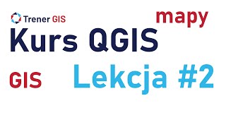 Lekcja 2  Tabela atrybutów  Kurs QGIS  Tutorial QGIS  Trener GIS [upl. by Johnsten]