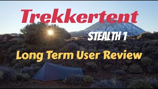 Trekkertent Stealth 1  Ultralight Shelter  Long Term User Review [upl. by Arriec394]