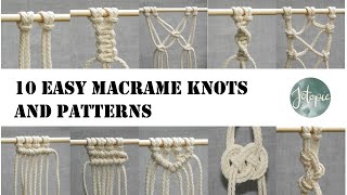 10 Easy MACRAME KNOTS and PATTERNS  Tutorial [upl. by Trudi]