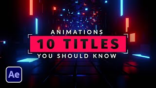 10 Title Animations You Should Know in After Effects  Tutorial [upl. by Naesar]