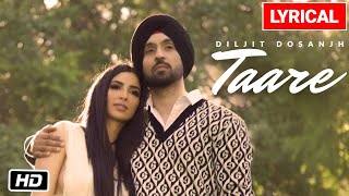 Diljit Dosanjh Taare Lyrical Video  Latest Punjabi Song 2020 [upl. by Garfinkel]