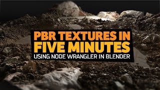 How to set up PBR textures in FIVE MINUTES using Node Wrangler in Blender [upl. by Attelrak]