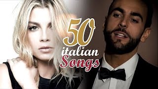 Top 50 Italian Songs 🇮🇹  Top 50 Canzoni Italiane [upl. by Gabbert]