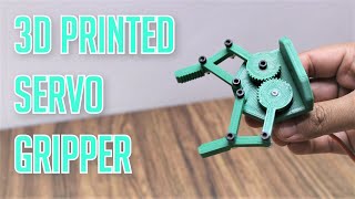 AWESOME 3D Printed Servo Robot Gripper [upl. by Yennor]