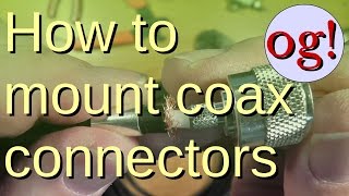 How To Attach Crimped Coax Connectors 62 [upl. by Phenice]