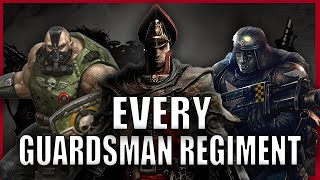 Every Single Guardsman Regiment EXPLAINED By An Australian 2  Warhammer 40k Lore [upl. by Myrah]