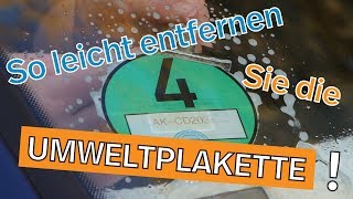 Umweltplakette entfernen so gehts I Kennzeichenboxde [upl. by Eiramassenav]