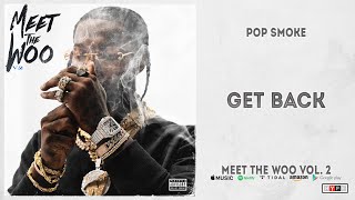 Pop Smoke  Get Back Meet The Woo 2 [upl. by Joashus]