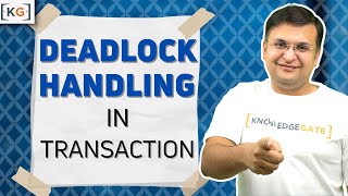 834 Deadlock Handling in Transaction and Concurrency Concurrency Part1 [upl. by Alarise]