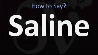 How to Pronounce Saline 3 WAYS British Vs American English Pronunciation [upl. by Airitak]