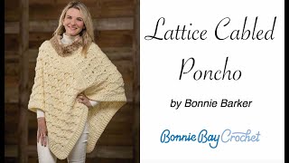 The Lattice Cabled Poncho by Bonnie Barker [upl. by Cherilyn]