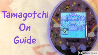 Tamagotchi ON Guide How To Play With Care For And Pause The New Tamagotchi [upl. by Akcemat51]