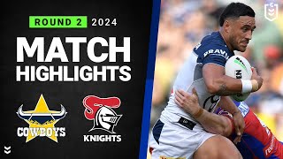 NRL 2024  Cowboys v Knights  Match Highlights [upl. by Kirrad]