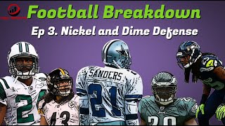 Football Breakdown Nickel and Dime Defense [upl. by Steel]