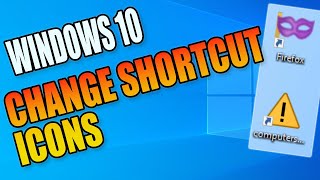 How To Change Shortcut Icons In Windows 10 PC Tutorial [upl. by Hamlet]