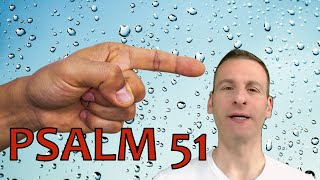 Psalm Chapter 51 Summary and What God Wants From Us [upl. by Ariajaj]