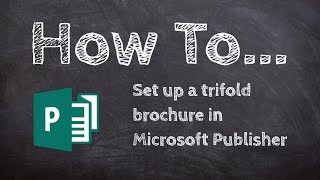 How to make a trifold brochure in Microsoft Publisher [upl. by Names773]